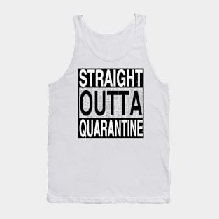 Straight Outta Quarantine Tank Top